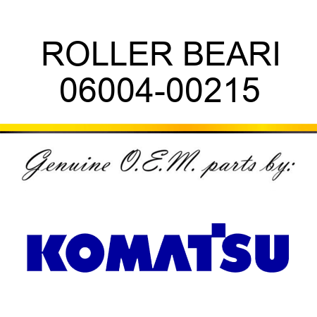 ROLLER BEARI 06004-00215