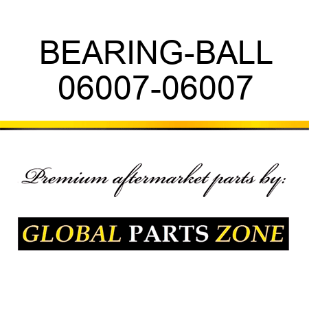 BEARING-BALL 06007-06007