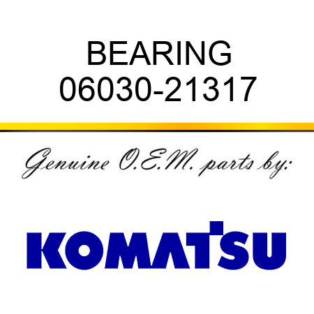 BEARING 06030-21317