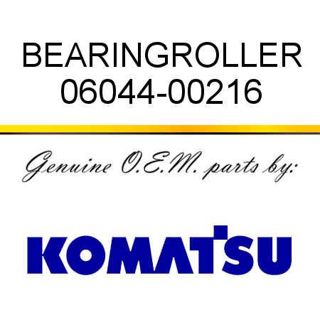 BEARING,ROLLER 06044-00216