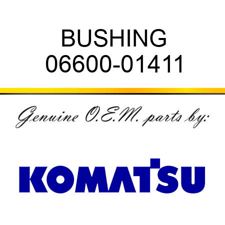 BUSHING 06600-01411