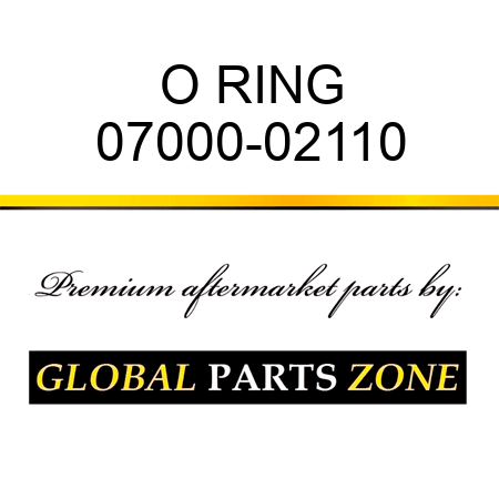 O RING 07000-02110