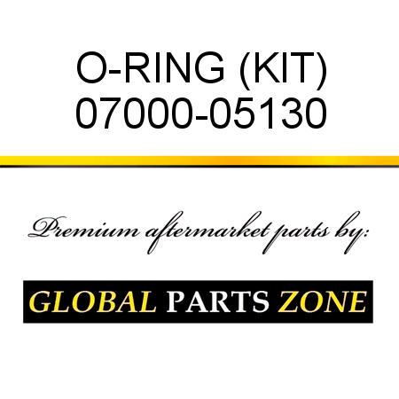 O-RING (KIT) 07000-05130