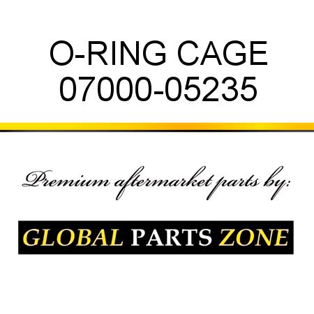 O-RING, CAGE 07000-05235
