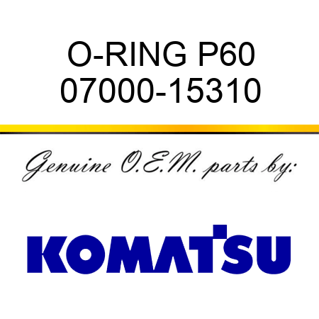 O-RING P60 07000-15310