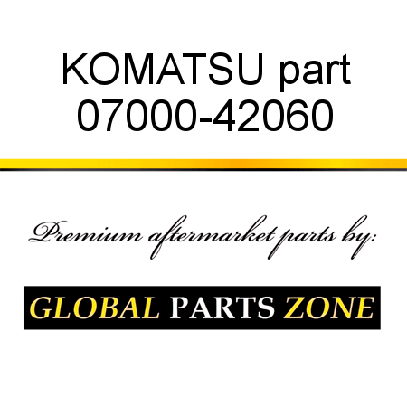 KOMATSU part 07000-42060