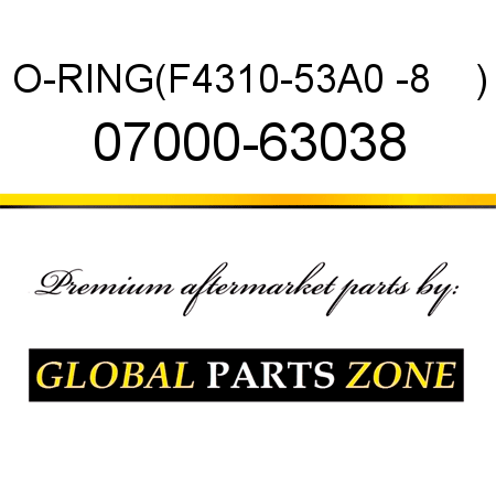 O-RING,(F4310-53A0 -8    ) 07000-63038