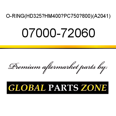 O-RING,(HD325?HM400?PC750?800)(A2041) 07000-72060