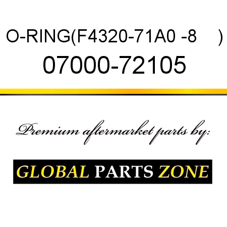 O-RING,(F4320-71A0 -8    ) 07000-72105