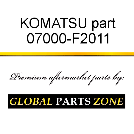 KOMATSU part 07000-F2011