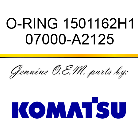 O-RING 1501162H1 07000-A2125