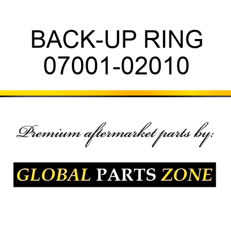 BACK-UP RING 07001-02010