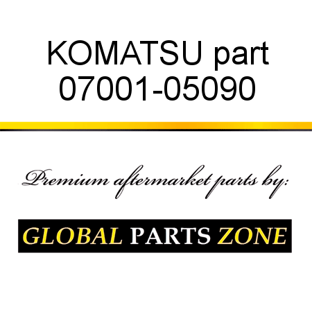 KOMATSU part 07001-05090
