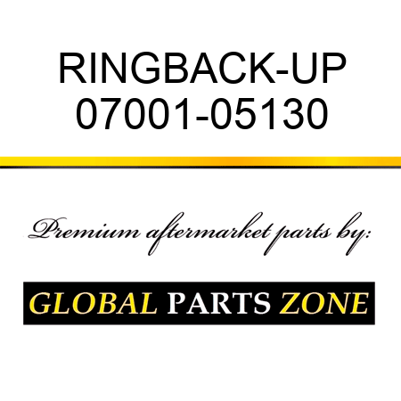 RING,BACK-UP 07001-05130