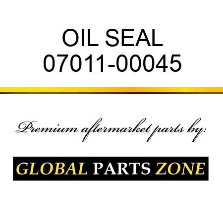 OIL SEAL 07011-00045