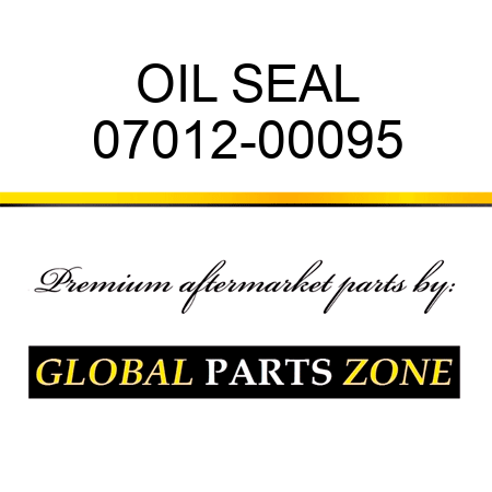 OIL SEAL 07012-00095