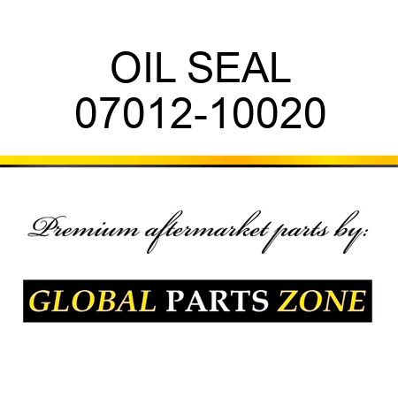 OIL SEAL 07012-10020