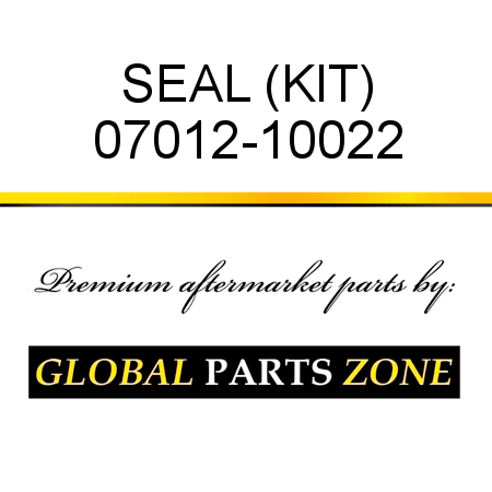 SEAL (KIT) 07012-10022