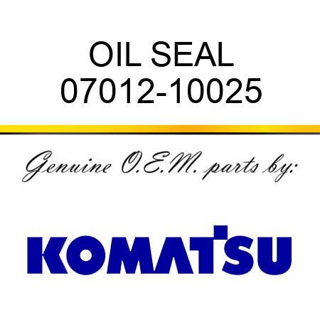 OIL SEAL 07012-10025