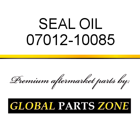 SEAL, OIL 07012-10085