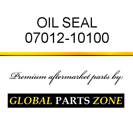 OIL SEAL 07012-10100