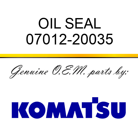 OIL SEAL 07012-20035