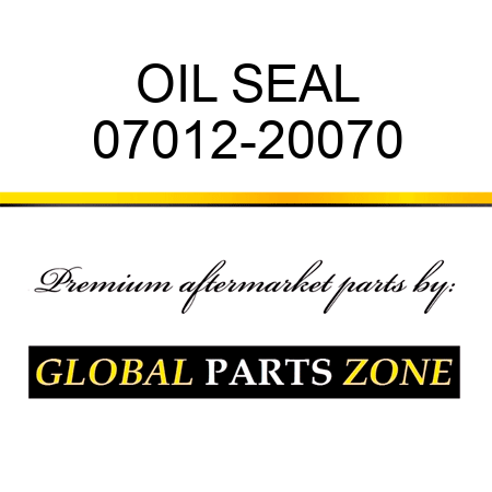 OIL SEAL 07012-20070