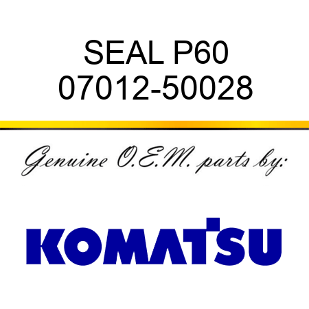 SEAL P60 07012-50028