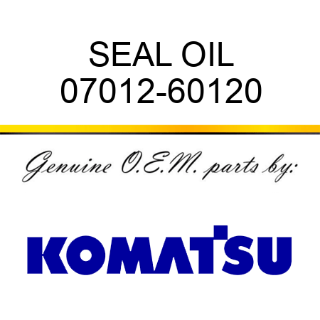 SEAL, OIL 07012-60120