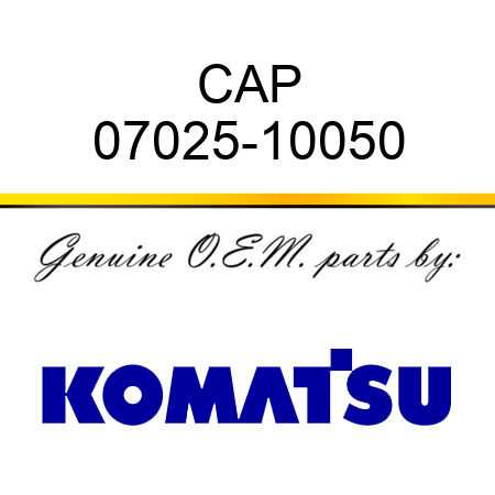 CAP 07025-10050
