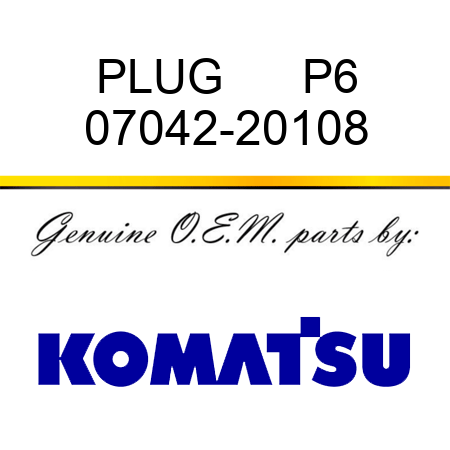 PLUG      P6 07042-20108