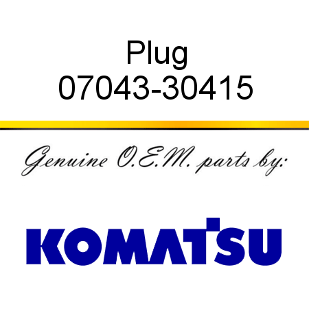 Plug 07043-30415