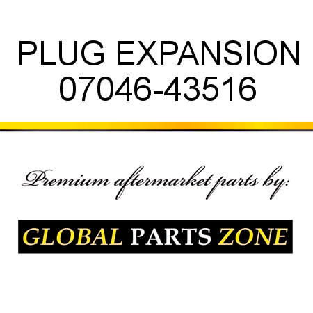 PLUG, EXPANSION 07046-43516
