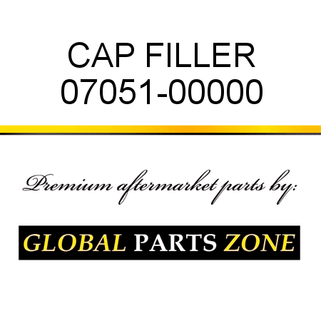 CAP, FILLER 07051-00000