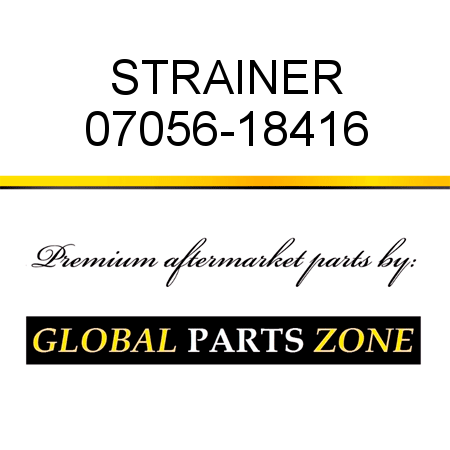 STRAINER 07056-18416