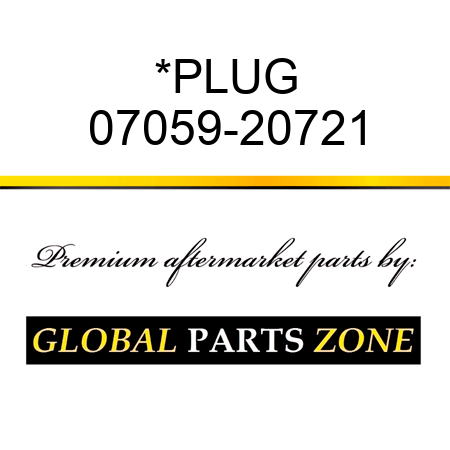 *PLUG 07059-20721