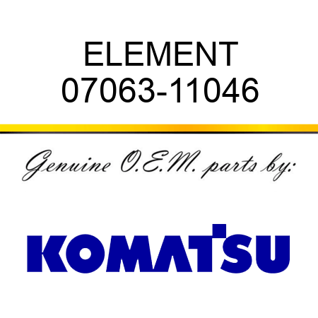 ELEMENT 07063-11046