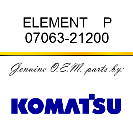 ELEMENT    P 07063-21200