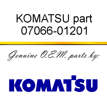 KOMATSU part 07066-01201