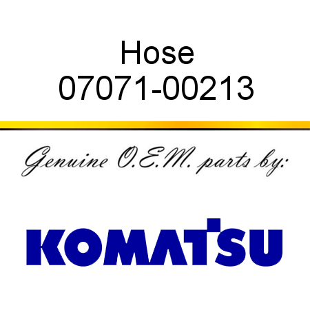 Hose 07071-00213