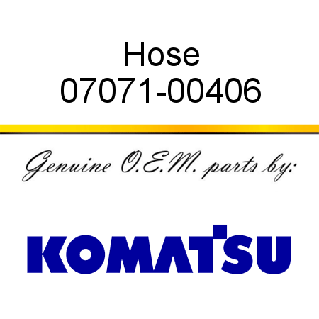 Hose 07071-00406