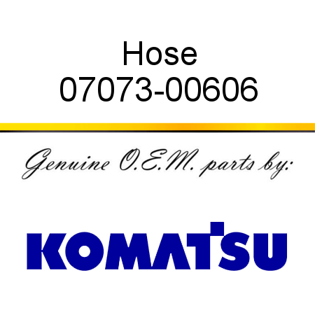 Hose 07073-00606
