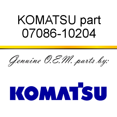 KOMATSU part 07086-10204