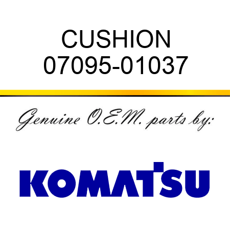 CUSHION 07095-01037