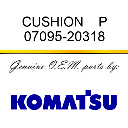 CUSHION    P 07095-20318