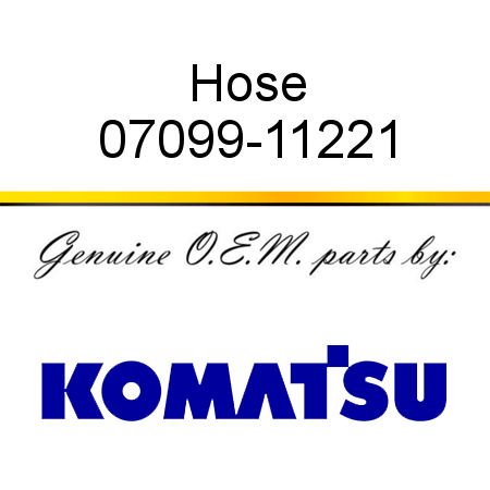 Hose 07099-11221