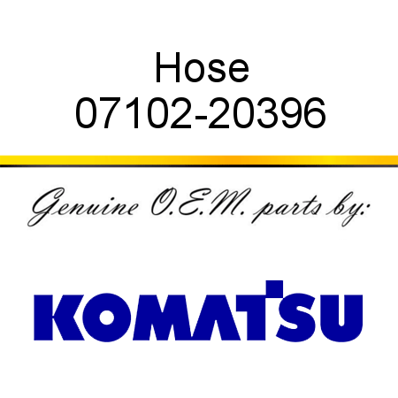 Hose 07102-20396