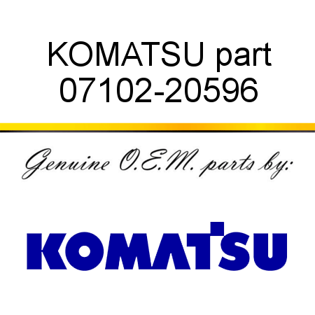 KOMATSU part 07102-20596