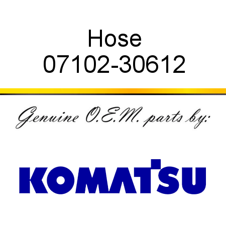 Hose 07102-30612