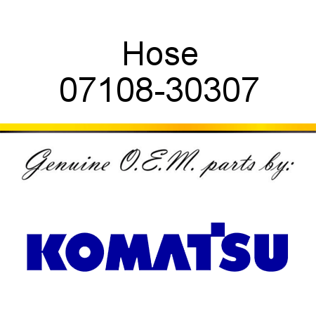 Hose 07108-30307